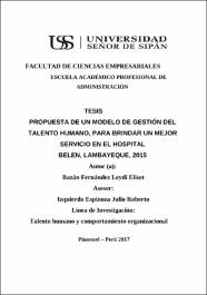 Propuesta de un modelo de gestión del talento humano, para brindar un mejor  servicio en el Hospital Belén, Lambayeque, 2015