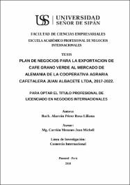 PLAN DE NEGOCIOS PARA LA EXPORTACION DE CAFE GRANO VERDE AL MERCADO DE  ALEMANIA DE LA COOPERATIVA AGRARIA CAFETALERA JUAN ALBACETE LTDA, 2017-2022