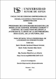 Programa de capacidades basado en los modelos de control interno cadbury y  control de cosso para mejorar la atención al cliente de la distribuidora  boca .L. de la victoria, 2010